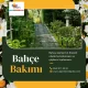 Bahçe Bakımı ve Temizliği