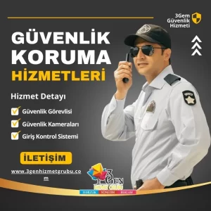 Güvenlik ve Koruma Hizmetleri